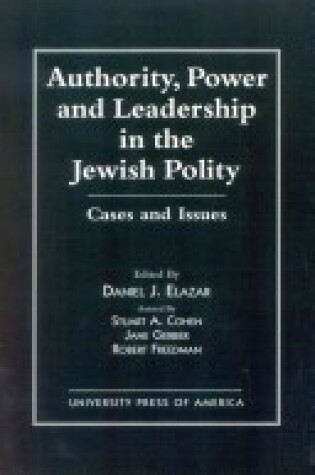 Cover of Authority, Power, and Leadership in the Jewish Community