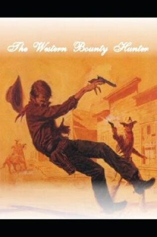 Cover of The Western Bounty Hunter