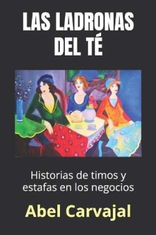 Cover of Las Ladronas del Té