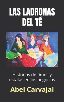 Book cover for Las Ladronas del Té