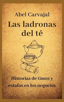 Book cover for Las Ladronas del T�
