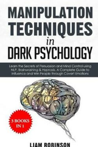 Cover of MANIPULATION TECHNIQUES in DARK PSYCHOLOGY