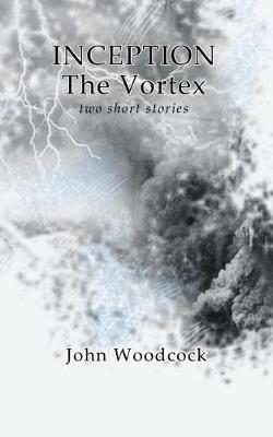 Book cover for Inception & the Vortex