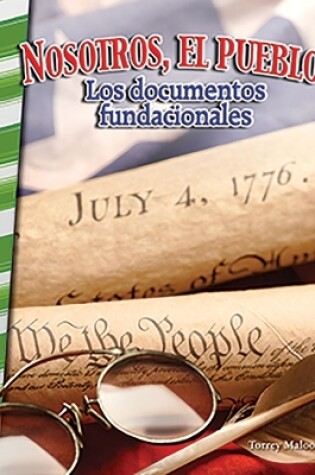Cover of Nosotros, el pueblo: Los documentos fundacionales (We the People: Founding Documents)