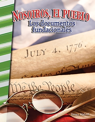 Book cover for Nosotros, el pueblo: Los documentos fundacionales (We the People: Founding Documents)