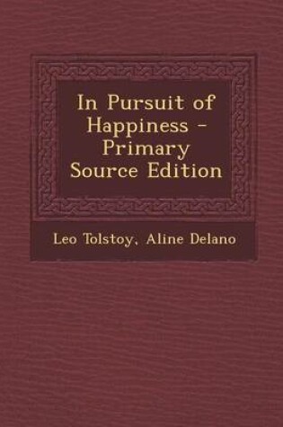 Cover of In Pursuit of Happiness - Primary Source Edition