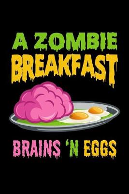 Book cover for A Zombie Breakfast Brains 'N Eggs