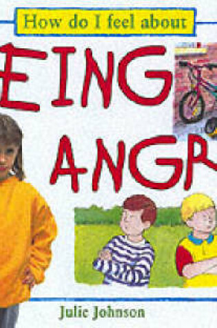 Cover of How Do I Feel About Getting Angry