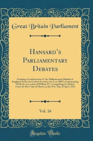 Cover of Hansard's Parliamentary Debates, Vol. 16
