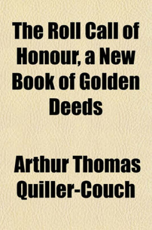 Cover of The Roll Call of Honour, a New Book of Golden Deeds