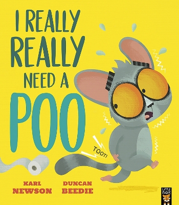 Book cover for I Really, Really Need a Poo