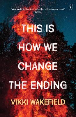 Book cover for This Is How We Change The Ending