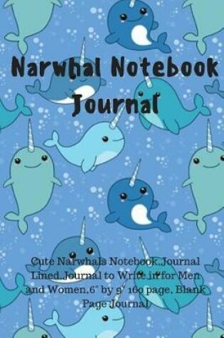 Cover of Narwhal Notebook Journal