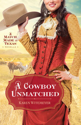 Book cover for A Cowboy Unmatched