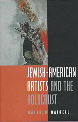 Book cover for Jewish-American Artists and the Holocaust