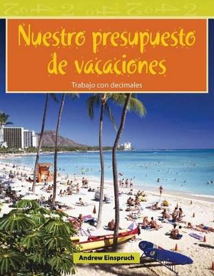 Cover of Nuestro presupuesto de vacaciones (Our Vacation Budget) (Spanish Version)