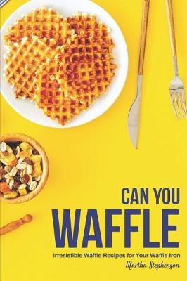 Book cover for Can You Waffle