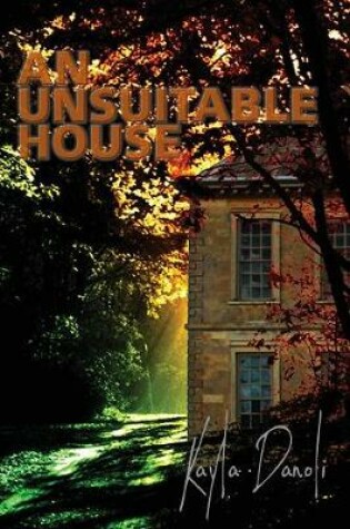 Cover of An Unsuitable House