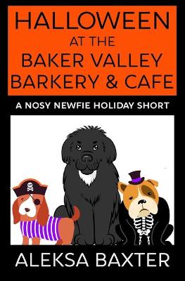 Book cover for Halloween at the Baker Valley Barkery & Cafe