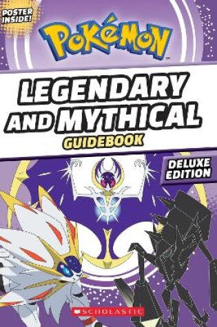 Cover of Legendary and Mythical Guidebook: Deluxe Edition