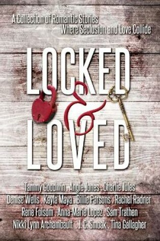 Cover of Locked and Loved