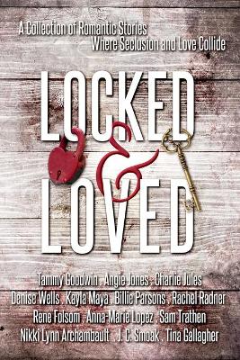 Book cover for Locked and Loved