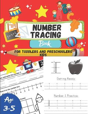Book cover for Number tracing Book For Toddlers And Preschoolers Kids Age 3-5