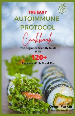 Book cover for The Easy Autoimmune Protocol Cookbook