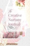 Book cover for The Creative Nurture Journal