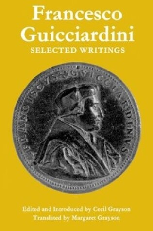 Cover of Francesco Guicciardini: Selected Writings