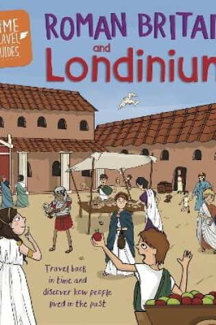 Cover of Time Travel Guides: Roman Britain and Londinium