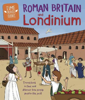 Book cover for Time Travel Guides: Roman Britain and Londinium