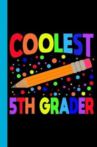 Cover of Coolest 5th Grader