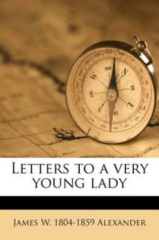 Cover of Letters to a Very Young Lady