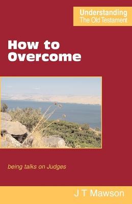 Cover of How to Overcome