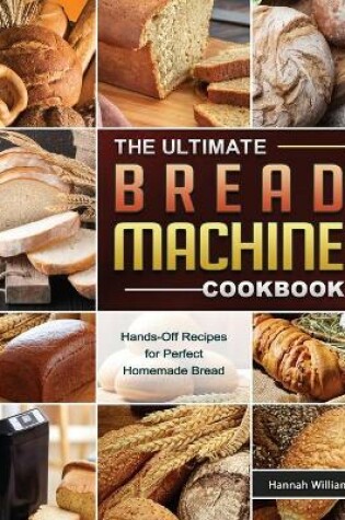 Cover of The Ultimate Bread Machine Cookbook