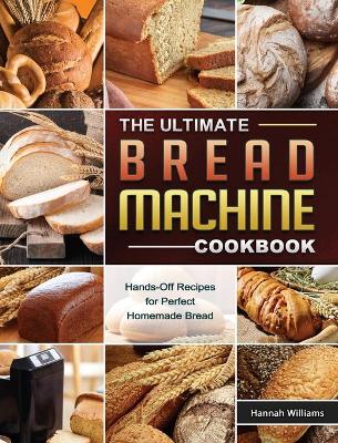 Book cover for The Ultimate Bread Machine Cookbook