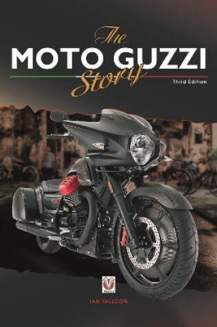 Cover of The Moto Guzzi Story - 3rd Edition