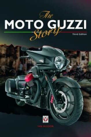 Cover of The Moto Guzzi Story - 3rd Edition