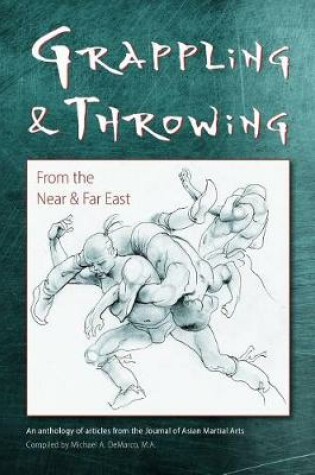Cover of Grappling and Throwing from the Near and Far East