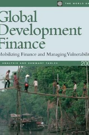 Cover of Global Development Finance 2005: Mobilizing Finance and Managing Vulnerability. Volume I: Analysis and Statistical Appendix