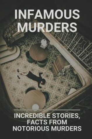 Cover of Infamous Murders