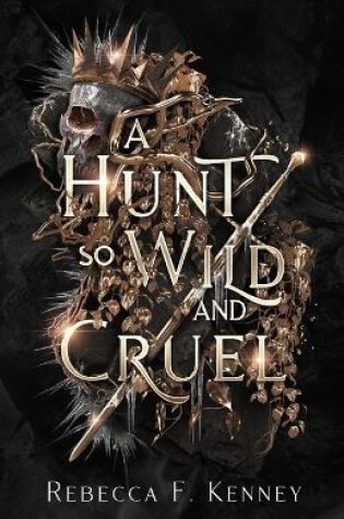 Cover of A Hunt So Wild and Cruel