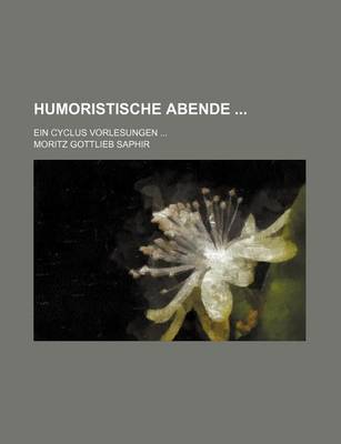 Book cover for Humoristische Abende; Ein Cyclus Vorlesungen