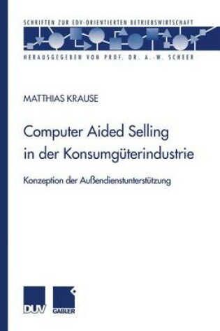 Cover of Computer Aided Selling in der Konsumgüterindustrie