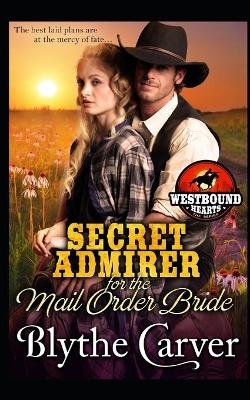 Book cover for A Secret Admirer for the Mail Order Bride