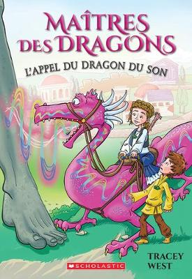 Cover of Ma�tres Des Dragons: N� 16 - l'Appel Du Dragon Du Son