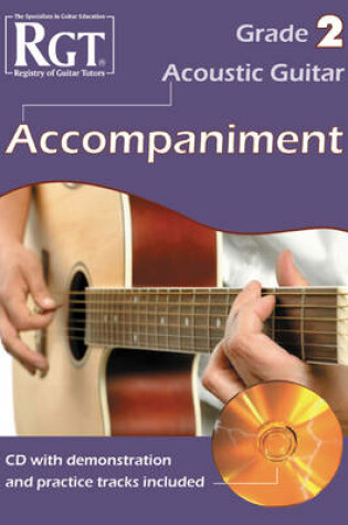 Cover of Acoustic Guitar Accompaniment RGT Grade Two