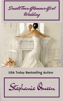 Book cover for Small Town Glamour Girl Wedding