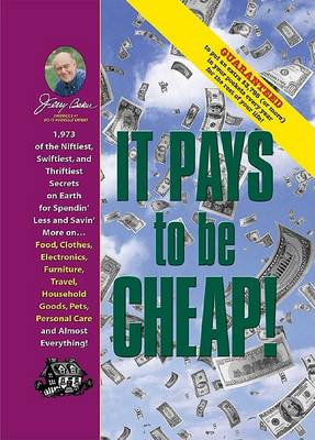 Book cover for Jerry Baker's It Pays to Be Cheap!